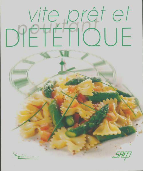 Livrenpoche : Vite prêt et pourtant diététique - Agnès Mignonac - Livre