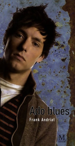 Livrenpoche : Ado blues - Frank Andriat - Livre
