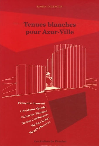 Livrenpoche : Tenues blanches pour azur-ville - François Laurent - Livre