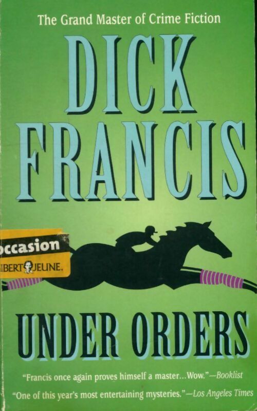 Livrenpoche : Under orders - Dick Francis - Livre