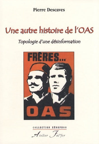 Livrenpoche : Une autre histoire de l'oas - Pierre Descaves - Livre