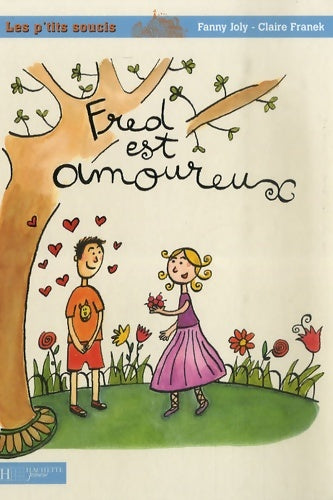 Livrenpoche : 2 - fred est amoureux - Fanny Joly - Livre