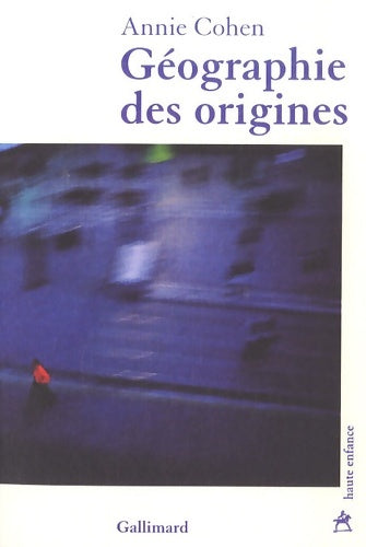 Livrenpoche : Géographie des origines - Annie Cohen - Livre