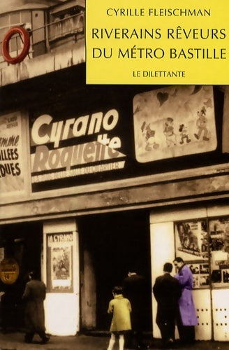 Livrenpoche : Riverains rêveurs du métro Bastille - FLEISCHMAN CYRILLE - Livre
