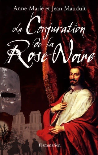 Livrenpoche : La conjuration de la rose noire - Anne-Marie Mauduit, Jean Mauduit - Livre
