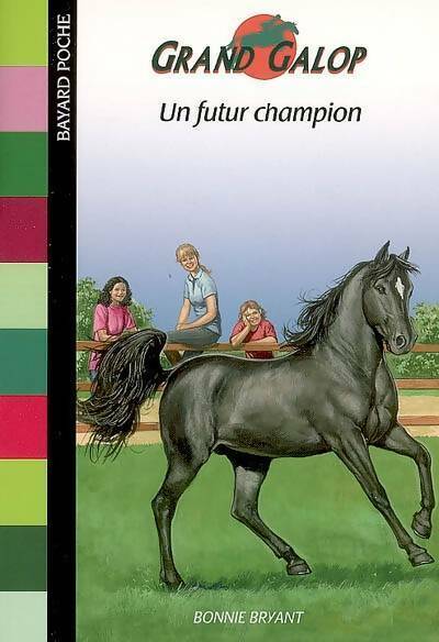 Livrenpoche : Un futur champion - Bonnie Bryant - Livre