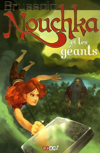 Livrenpoche : Nouchka et les géants - Serge Brussolo - Livre