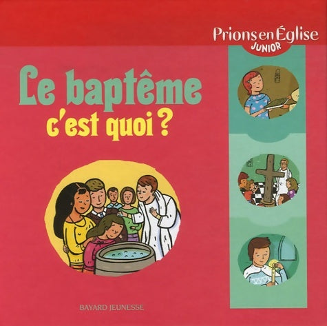 Livrenpoche : Le baptême c'est quoi ? - Elodie Maurot - Livre