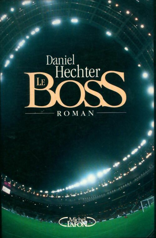 Livrenpoche : Le boss - Dominguez Isabelle - Livre