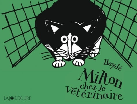 Livrenpoche : Milton chez le vétérinaire - Haydé Ardalan - Livre