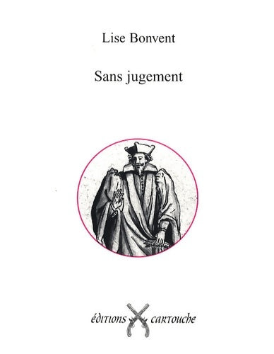 Livrenpoche : Sans jugement - Lise Bonvent - Livre