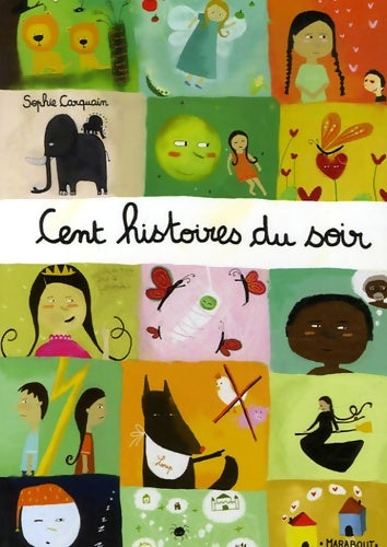 Livrenpoche : Cent histoires du soir - Sophie Carquain - Livre