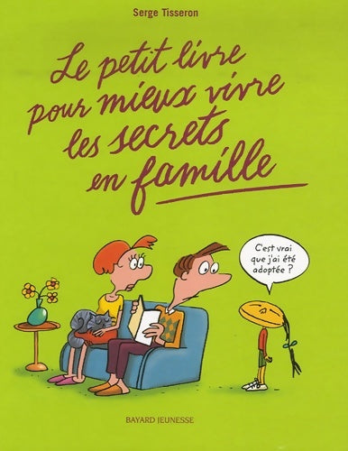 Livrenpoche : Pt livre pour mieux vivre le secrets de famille (le) - Serge Tisseron - Livre