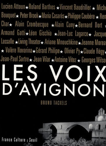 Livrenpoche : Les voix d'avignon. (1947-2007). Soixante ans d'archives lettres documents inédits - Bruno Tackels - Livre