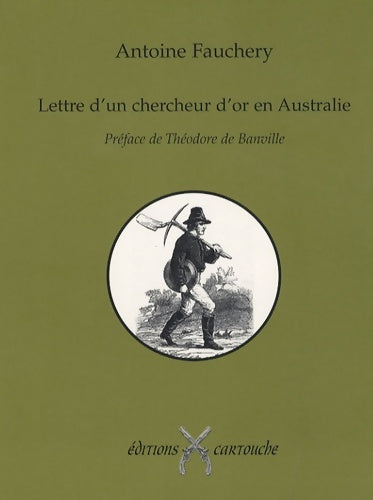 Livrenpoche : Lettre d'un chercheur d'or en Australie - Antoine Fauchery - Livre