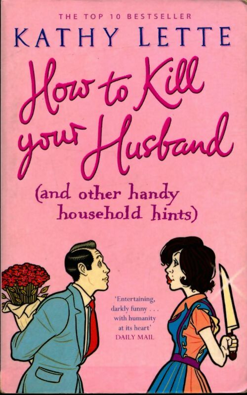 Livrenpoche : How to kill your husband - Kathy Lette - Livre
