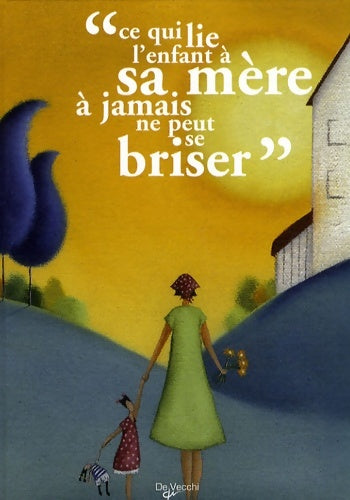 Livrenpoche : Ce qui lie l'enfant à sa mère à jamais ne peut se briser - Colette - Livre