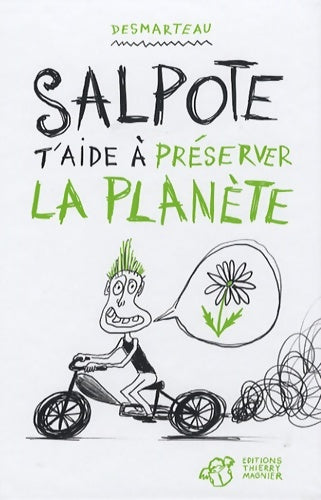 Livrenpoche : Salpote t'aide à préserver la planète - Claudine Desmarteau - Livre