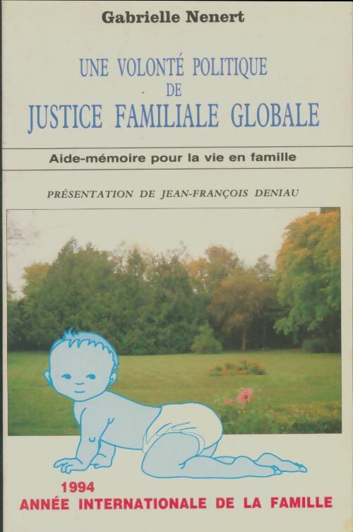 Livrenpoche : Une volonté politique de justice familiale globale - Gabrielle Nenert - Livre