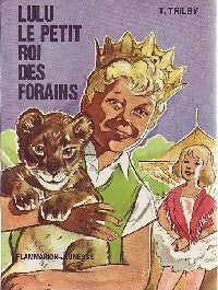 Livrenpoche : Lulu, le petit roi des forains - T. Trilby - Livre
