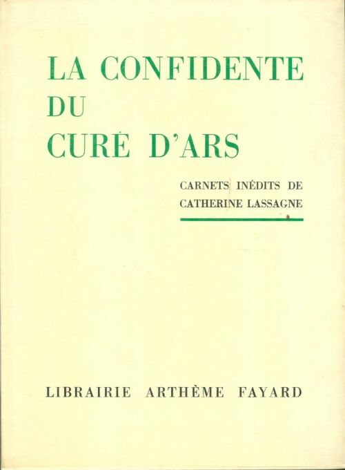 Livrenpoche : La confidente du Curé d'Ars - Catherine Lassagne - Livre