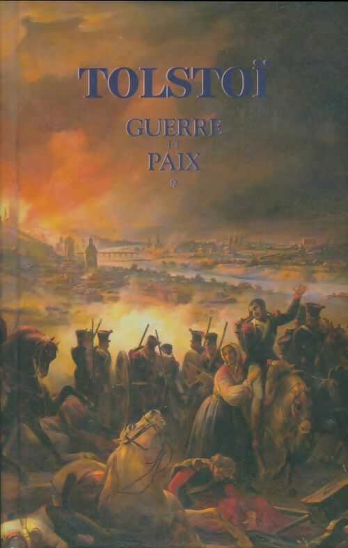 Livrenpoche : Guerre et paix Tome I - Comte Léon L. Tolstoï - Livre
