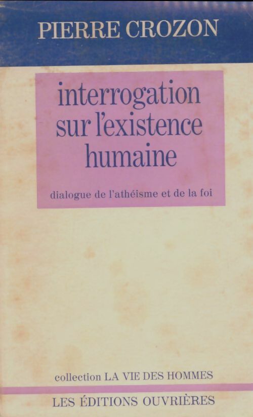 Livrenpoche : Interrogation sur l'existence humaine - Michel Crozon - Livre