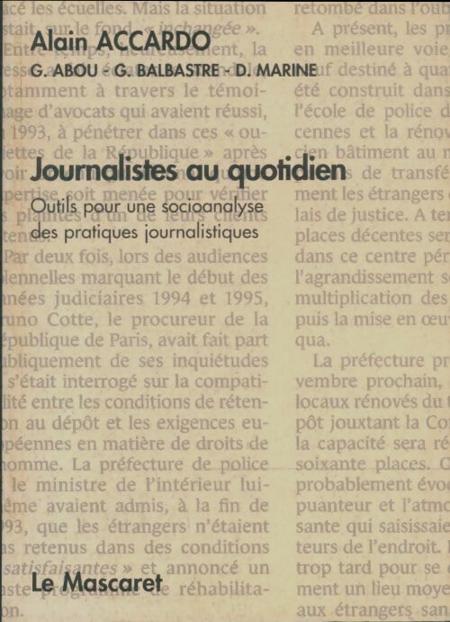 Livrenpoche : Journalistes au quotidien : Essais de socioanalyse des pratiques journalistiques - Alain Accardo - Livre
