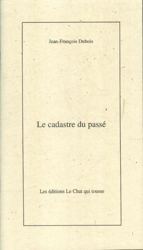 Livrenpoche : Le cadastre du passé - Jean-François Dubois - Livre