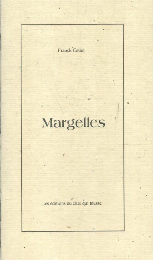 Livrenpoche : Margelles - Franck Cottet - Livre
