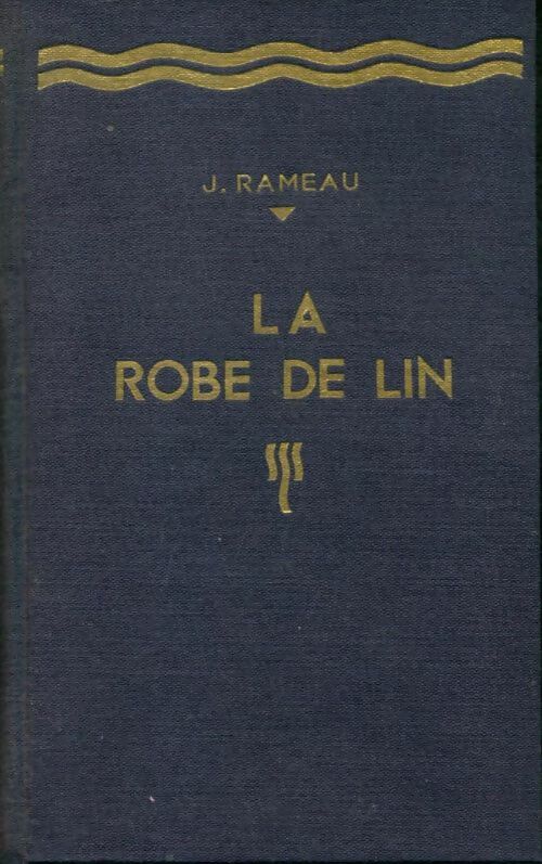 Livrenpoche : La robe de lin - Jean Rameau - Livre