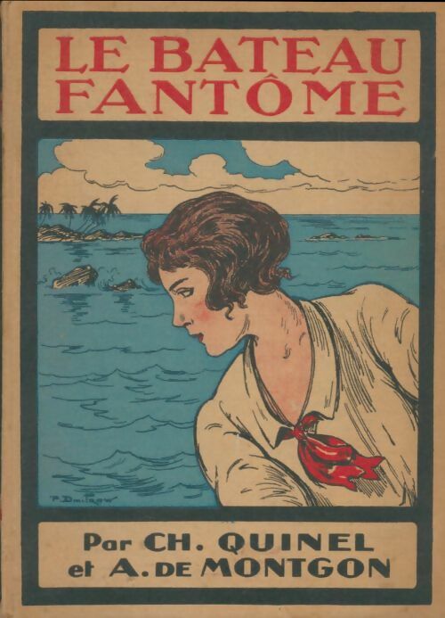 Livrenpoche : Le bateau fantôme - Charles Quinel - Livre