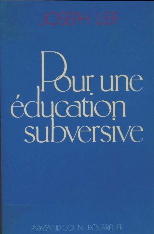 Livrenpoche : Pour une éducation subversive - Joseph Leif - Livre