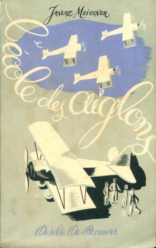 Livrenpoche : L'école des aiglons - Janusz Meissner - Livre