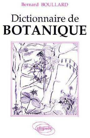 Livrenpoche : Dictionnaire de botanique - Bernard Boullard - Livre