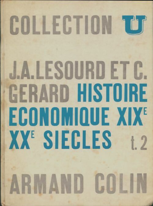 Livrenpoche : Histoire économique XIXe et XXe siècles Tome II - C. Gérard - Livre