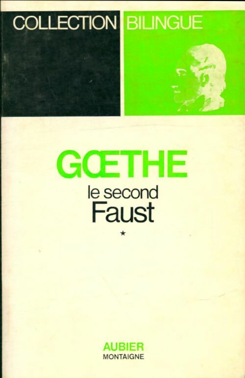 Livrenpoche : Le second faust - Johann Wolfgang Von Goethe - Livre
