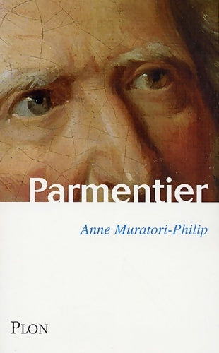 Livrenpoche : Parmentier - Anne Muratori-Philip - Livre