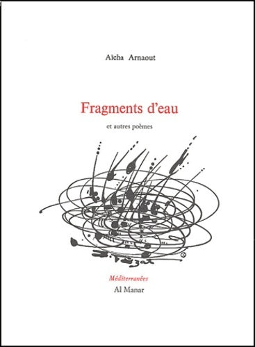 Livrenpoche : Fragments d'eau et autre poèmes - Aïcha Arnout - Livre