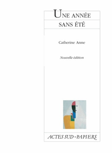 Livrenpoche : Une année sans été - Catherine Anne - Livre