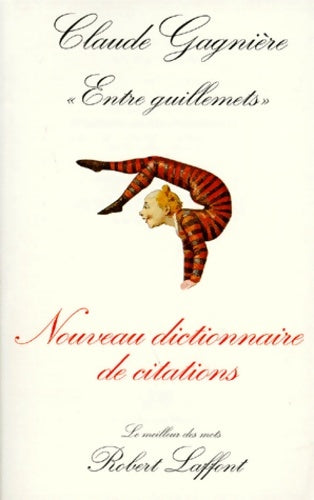 Livrenpoche : ENTRE GUILLEMETS - Claude Gagnière - Livre