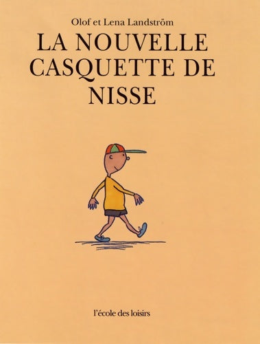 Livrenpoche : nouvelle casquette de nisse - Landstrom Olof - Livre