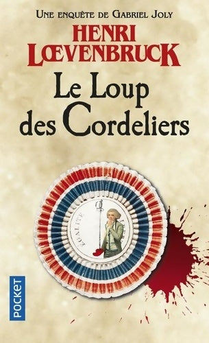 Livrenpoche : Le loup des Cordeliers - Henri Loevenbruck - Livre