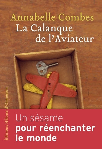Livrenpoche : La Calanque de l'Aviateur - Annabelle Combes - Livre