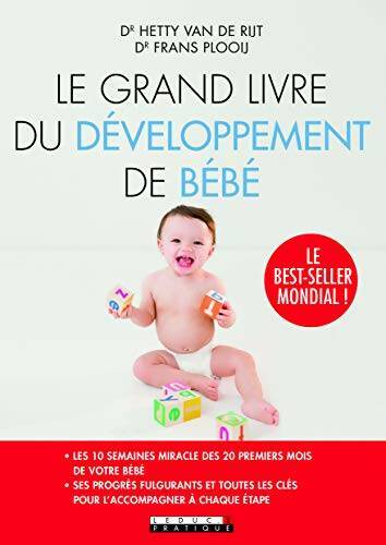 Livrenpoche : Le grand livre du développement de bébé - Frans Plooij - Livre