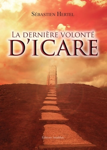Livrenpoche : La dernière volonté d'Icare - Sébastien Hertel - Livre