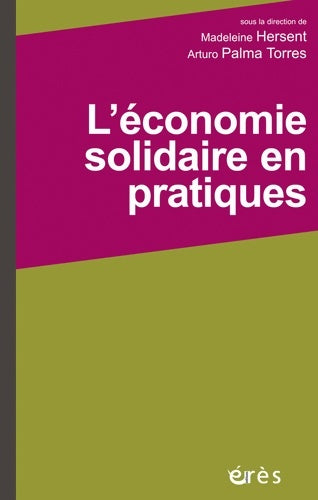Livrenpoche : L'économie solidaire en pratiques - Madeleine Hersent - Livre