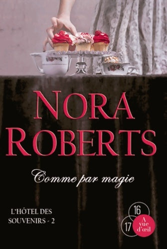 Livrenpoche : Comme par magie - Nora Roberts - Livre