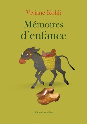 Livrenpoche : Mémoires d'enfance - VIVIANE Kohli - Livre