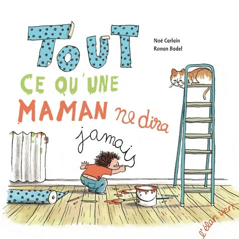 Livrenpoche : TOUT CE QU'UNE MAMAN NE DIRA JAMAIS - CARLAIN NOE - Livre